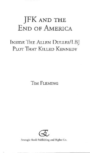 Jfk And The End Of America Tim Fleming