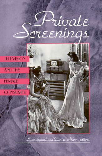Private Screenings Television And The Female Consumer 3 Print Spigel