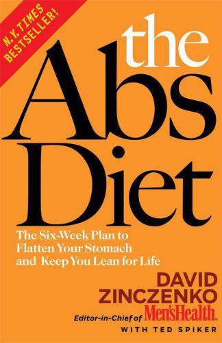 The Abs Diet The Sixweek Plan To Flatten Your Stomach And Keep You Lean For Life Spiker