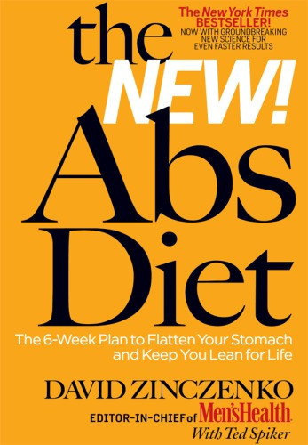 The New Abs Diet The 6week Plan To Flatten Your Stomach And Keep You Lean For Life Spiker