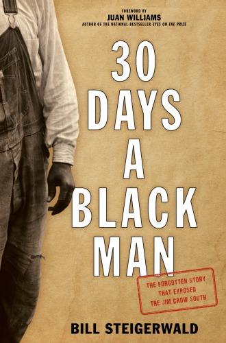 30 Days A Black Man The Forgotten Story That Exposed The Jim Crow South Sprigle