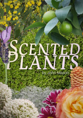 Scented Plants John Mason Acs Distance Education Staff
