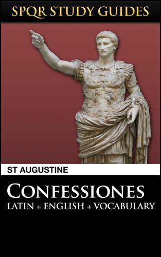Augustine The Confessions In Latin English St Augustine