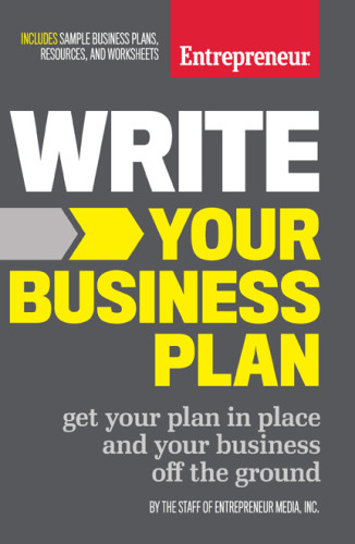Write Your Business Plan Staff Of Entrepreneur Media Inc