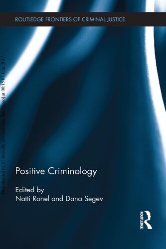 Positive Criminology Natti Ronel Dana Segev