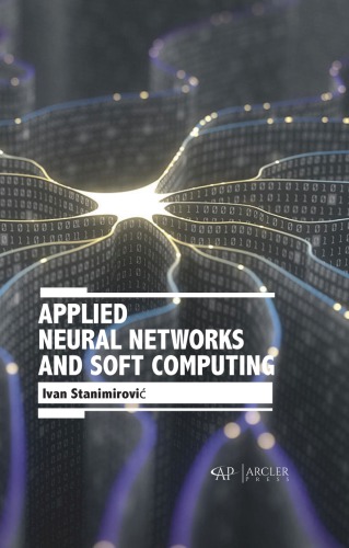 Applied Neural Networks And Soft Computing Stanimirovic Ivan