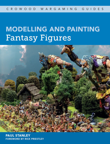 Modelling And Painting Fantasy Figures Paul Stanley