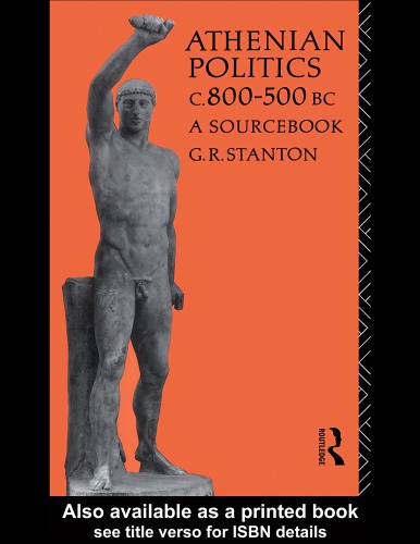 Athenian Politics C800500 Bc A Sourcebook 1st Ed Stanton G