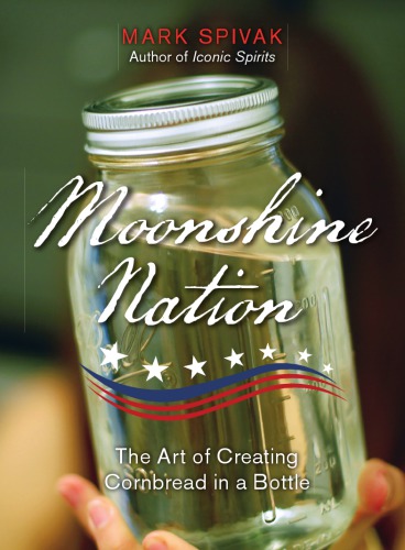 Moonshine Nation Mark Spivak