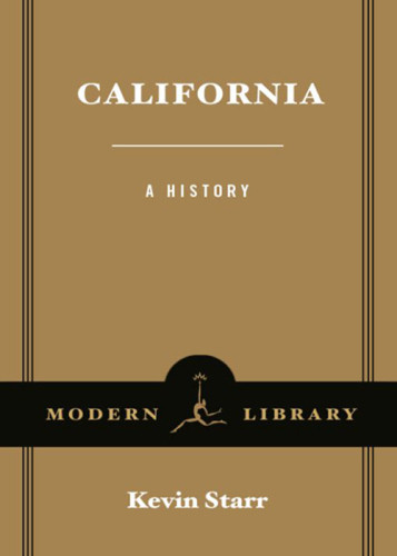 California A History 1st Ed Starr Kevin