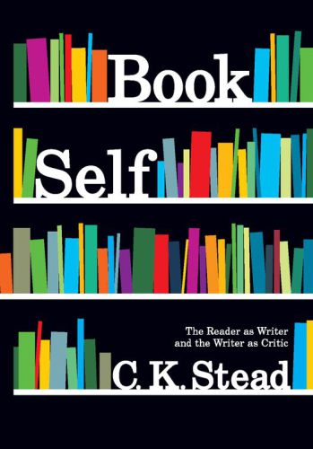 Book Self The Reader As Writer And The Writer As Critic Stead
