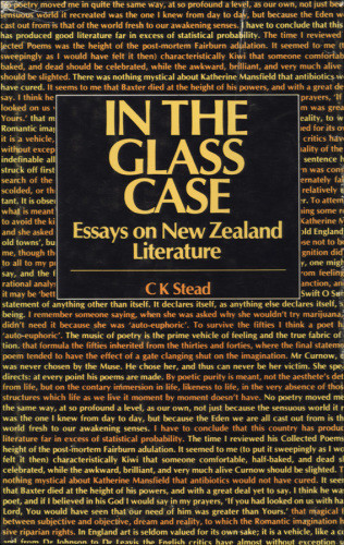 In The Glass Case Essays On New Zealand Literature Stead Christian Karlson