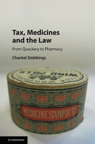Tax Medicines And The Law From Quackery To Pharmacy Stebbings