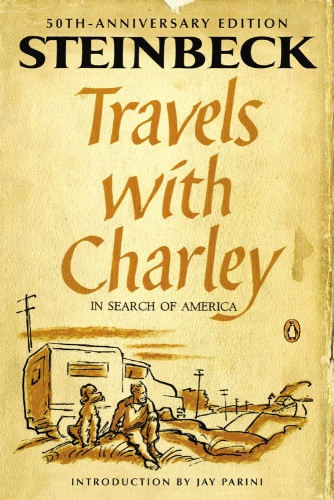 Travels With Charley In Search Of America 50thanniversary Ed John Steinbeck