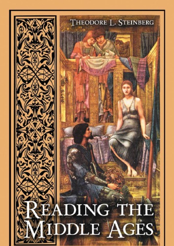 Reading The Middle Ages An Introduction To Medieval Literature Steinberg