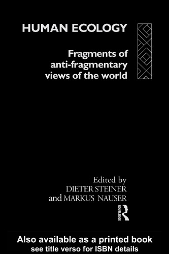 Human Ecology Fragments Of Antifragmentary Views Of The World Steiner