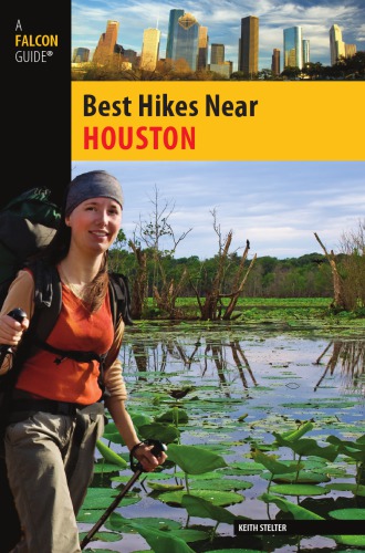 Best Hikes Near Houston Stelter Keith