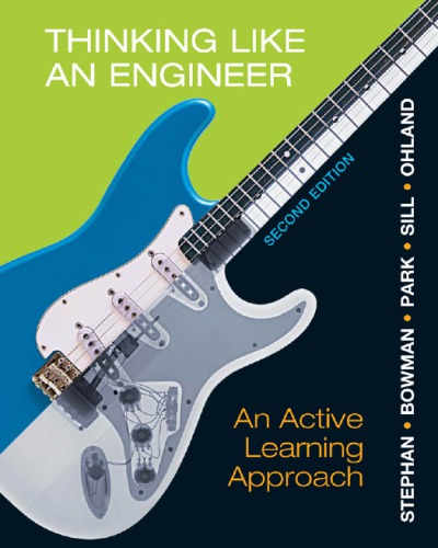 Thinking Like An Engineer An Active Learning Approach 2nd Ed International Ed Stephan