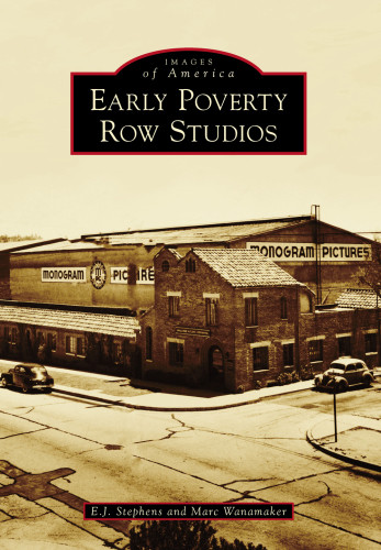 Early Poverty Row Studios Ej Stephens And Marc Wanamaker