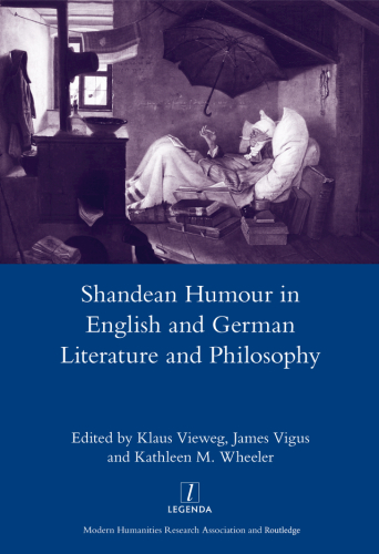 Shandean Humour In English And German Literature And Philosophy Sterne