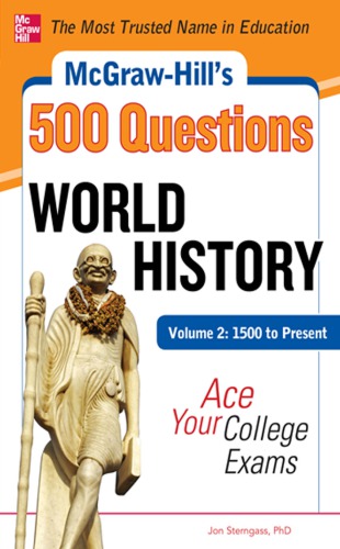 Mcgrawhills 500 World History Questions Volume 2 1500 To Present Ace Your College Exams Sterngass