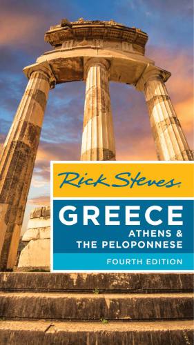 Rick Steves Greece Athens The Peloponnese Fourth Edition Rick Steves