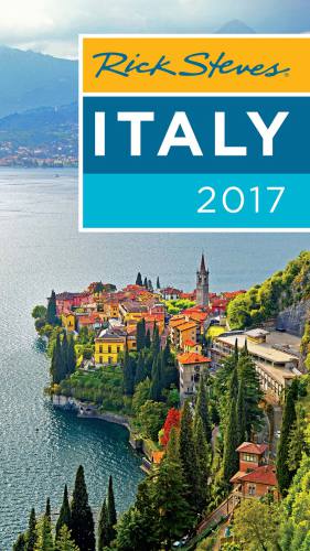 Rick Steves Italy 2017 Rick Steves