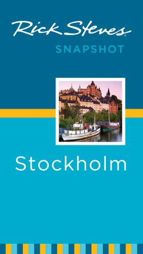 Rick Steves Snapshot Stockholm Steves Rick