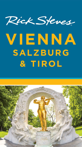 Rick Steves Vienna Salzburg Tirol Fourth Edition Rick Steves