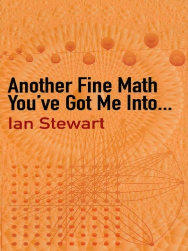 Another Fine Math Youve Got Me Into Stewart Ian