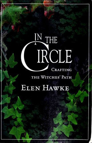 In The Circle Crafting The Witches Path Elen Hawke