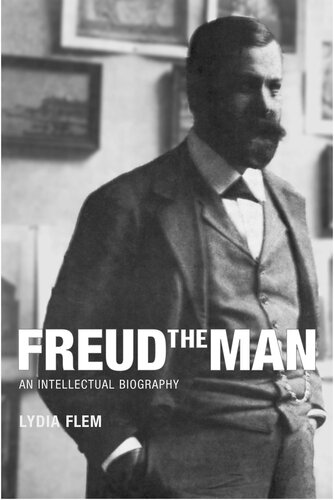 Freud The Man Lydia Flem