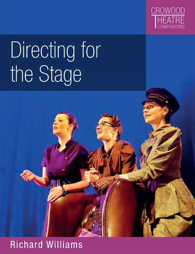 Directing For The Stage Richard Williams