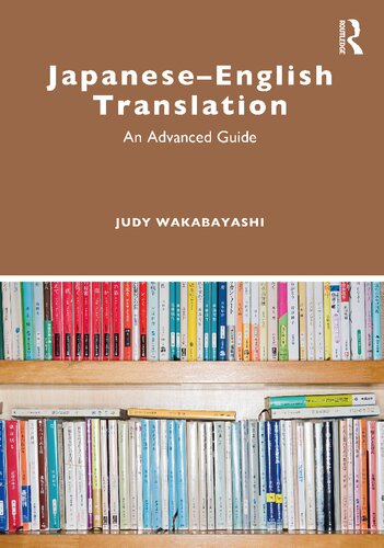 Japaneseenglish Translation An Advanced Guide 1st Edition Judy Wakabayashi