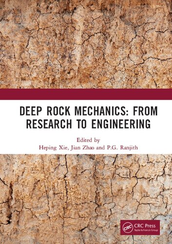Deep Rock Mechanics From Research To Engineering Proceedings Of The International Conference On Geomechanics Geoenergy And Georesources Ic3g 2018 September 2124 2018 Chengdu Pr China 1st Edition Heping Xie