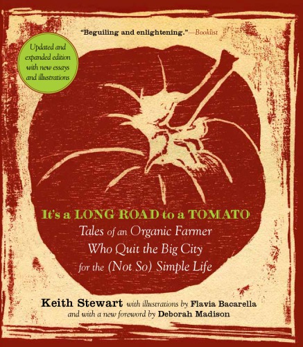 Its A Long Road To A Tomato Revised And Expanded Second Edition Keith Stewart