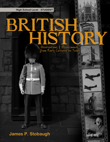 British History Observations Assessments From Early Cultures To Today Stobaugh
