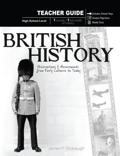 British History Observations Assessments From Early Cultures To Today Stobaugh
