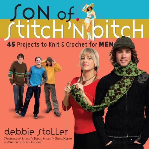 Son Of Stitch N Bitch Debbie Stoller