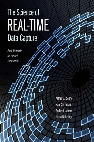 The Science Of Realtime Data Capture Selfreports In Health Research Stone