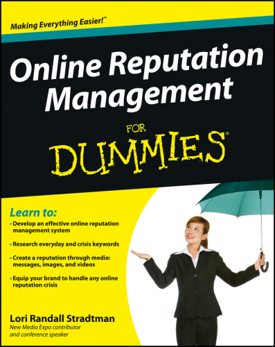 Online Reputation Management For Dummies Stradtman Lori Randall