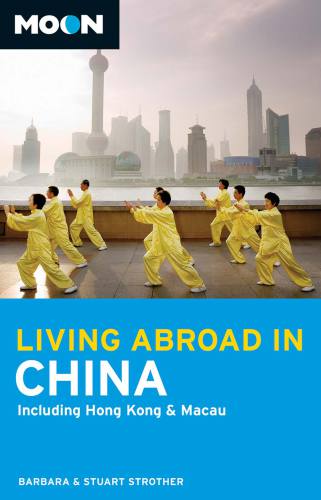 Moon Living Abroad In China Including Hong Kong Macau Strother