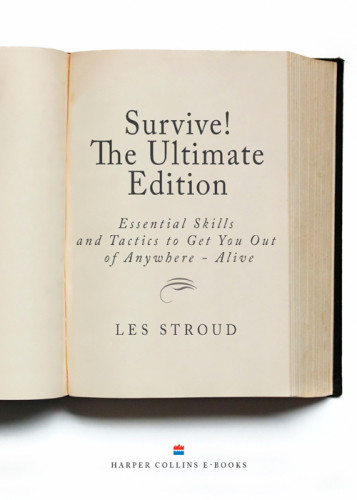 Survive The Ultimate Edition Essential Skills And Tactics To Get You Out Of Anywhere Alive Stroud