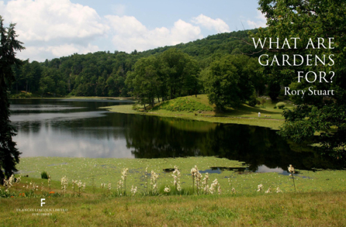 What Are Gardens For Visiting Experiencing And Thinking About Gardens Stuart
