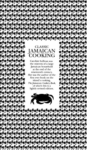 Classic Jamaican Cooking 1 Edition Caroline Sullivan