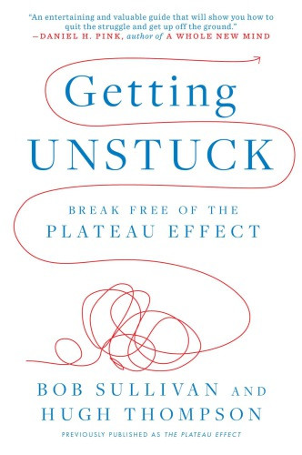Getting Unstuck Hugh Thompson Bob Sullivan