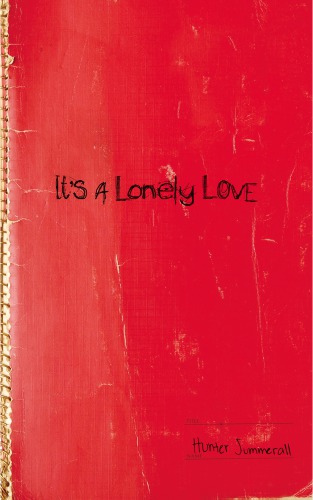 Its A Lonely Love Summerall Hunter
