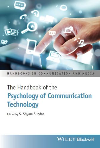 The Handbook Of The Psychology Of Communication Technology Enhanced Credo Edition Sundar