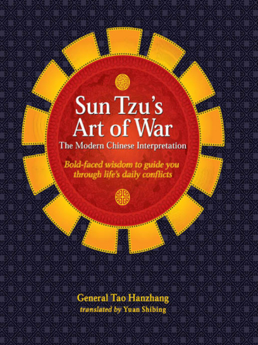 Sun Tzus Art Of War The Modern Chinese Interpretation Sunzitao