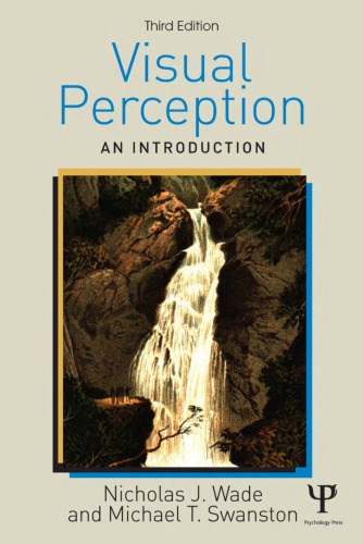 Visual Perception 3rd Ed 3rd Ed Nicholas J Wade Michael Swanston